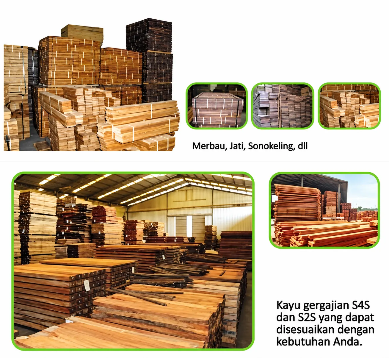 Gudang kayu merbau, jati, sonokeling, serta kayu gergajian S4S dan S2S